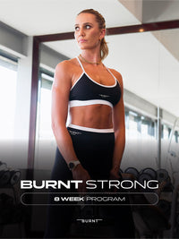 Burnt Strong | Women's 8 Week Gym Program